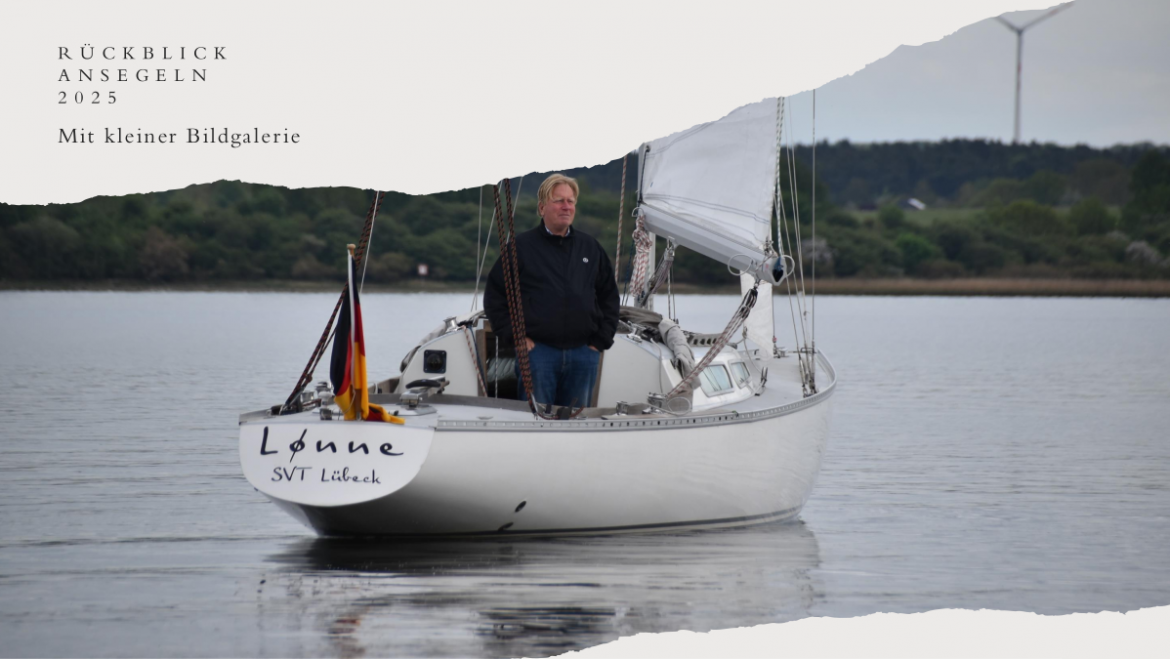 Rückblick Ansegeln 2025