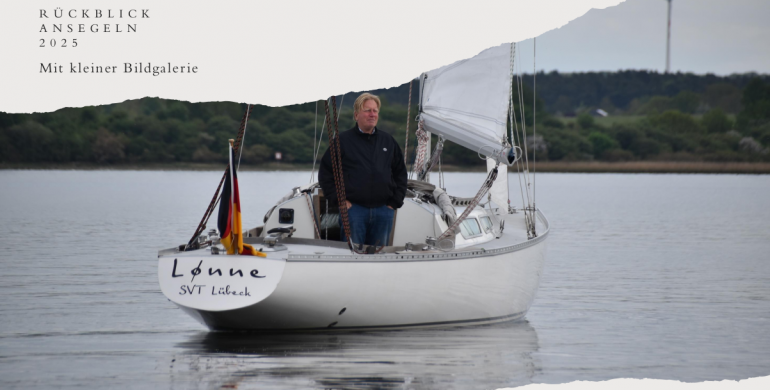 Rückblick Ansegeln 2025
